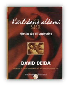 K�rlekens alkemi och sex - hj�rtats v�g till upplysning (inbunden)